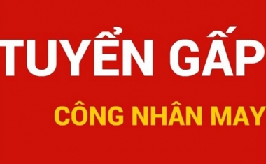 TUYỂN DỤNG 20 CÔNG NHÂN MAY, ỦI LƯƠNG CAO TẠI CỦ CHI